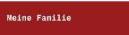 Meine Familie